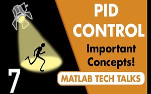 [原创翻译]了解PID控制7-重要的PID相关概念 MATLAB PID教程