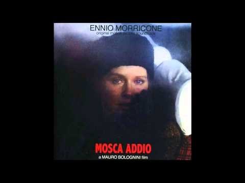 Ennio Morricone: Mosca Addio (Ricordo di Mosca)