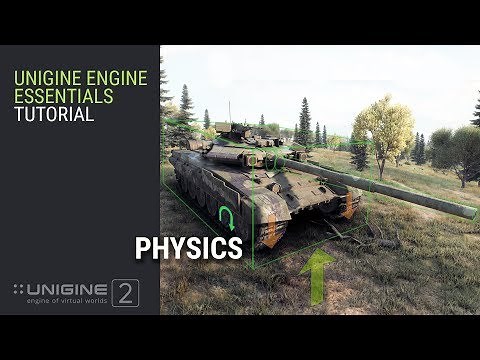 Physics - UNIGINE 2 Engine Essentials