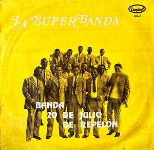 Banda 20 De Julio De Repelon - La Superbanda Vol. 3
