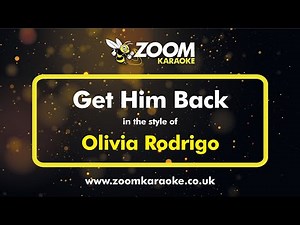 Olivia Rodrigo - Get Him Back - Karaoke Version from Zoom Karaoke