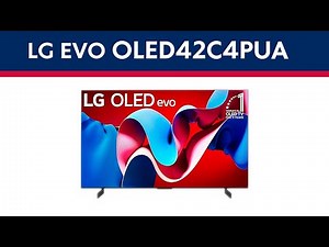 LG OLED evo C4 42" (OLED42C4PUA) TV Review 2024