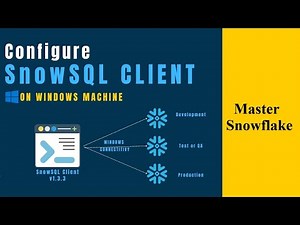 SnowSQL Installation and Configuration on Windows and Create Connection with Snowflake, snowflake