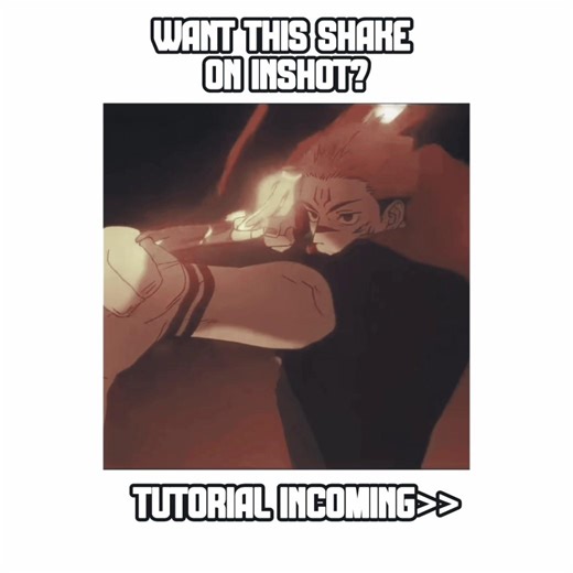 shake tutorial on inshot 🔥💯 #tutorial #edit #animeedit