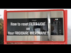 QUICK TUTORIAL: HOW TO RESET FILTER LIGHT ON YOUR FRIGIDAIRE MICROWAIVE? SUPER EASY!!!