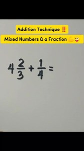 245K views · 3.9K reactions | Adding mixed numbers and a fraction technique that you need to know  #learning #mathematics | Mathtuto | Facebook