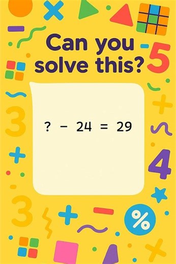 Fun Subtraction Puzzle for Kids! ? - 24 = 29