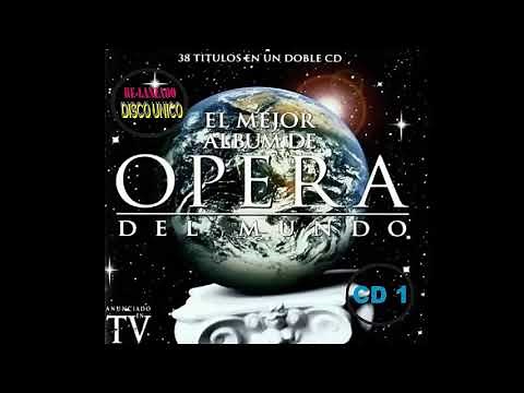 El Mejor disco de Ópera del mundo (CD1)