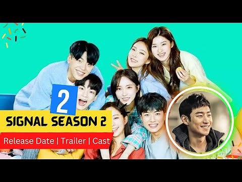 Signal Season 2 Release Date | Trailer | Cast | Expectation | Ending Explained