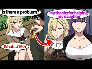 【Manga】I saved a flashy high school girl from bullies, and her mom and she started to fight over