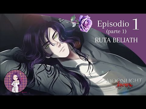MOONLIGHT LOVERS | BELIATH ROUTE 💜 | Beliath tries to seduce us from the beginning 😳 - Episode 1