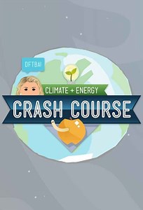 Watch Crash Course Climate & Energy Web Series Online, All Seasons and Episodes | English Show and Documentary Web Series on