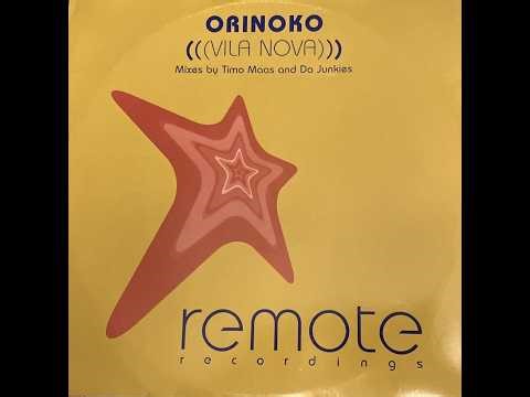 ORINOKO - Vila Nova (Da Junkies Remix)