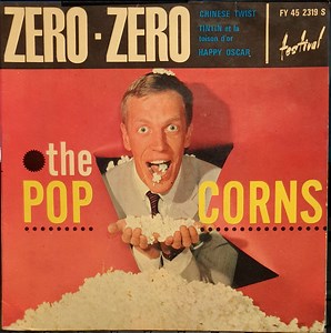The Popcorns - Zero-Zero