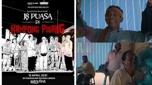 Drama Bersiri Kampong Pisang Bersiri-siri, 16 & 17 Puasa Bergabung, Mamat Khalid Kembali Dengan Filem 18 Puasa Di Kampong Pisang!