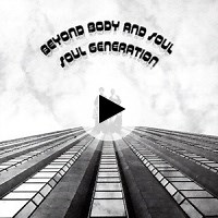 The Soul Generation | Lyrics, Song Meanings & Music Videos