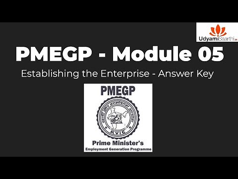 PMEGP, EDP Training Module - 5, Establishing the Enterprise - Answer Key