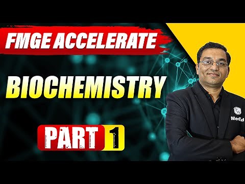 Biochemistry | Part 1 | FMGE Accelerate | Dr. Rajesh Jambhulkar | PW MedEd
