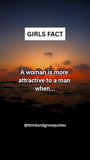 303K views · 2.1K reactions | A woman is more attractive when... #reels #girlsfact #lovefact #crushfacts | Thinkandgrow Quotes | Facebook