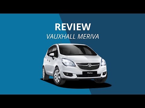 Vauxhall Meriva (2013-2017) Review | Evans Halshaw