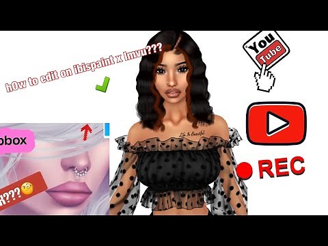 How to edit on Ibispaint x for Imvu