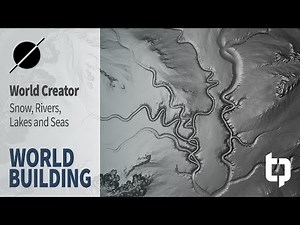 World Building | Livestream #4 | Snow, Rivers, Lakes and Seas