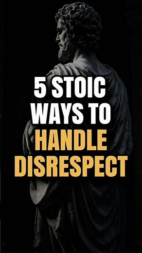 5 Stoic Ways to handle disrespect - Marcus Aurelius Stoicism