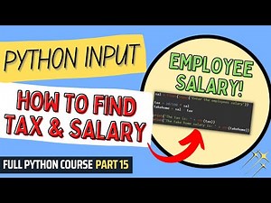Python Tax & Salary Example | Python Course for Beginners & Students | Full Python Course Part 15