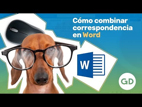 Cómo combinar correspondencia en Word paso a paso