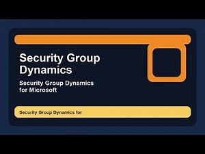 Security Group Dynamics: Explained for Microsoft Entra Users