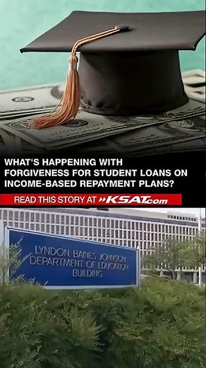 What's happening with forgiveness for student loans on income-based repayment plans?