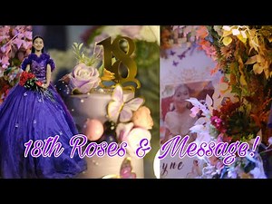 DEBUT CELEBRATION||18TH ROSES & MESSAGE FROM HER FAMILY AND FRIENDS! 🌹✉️