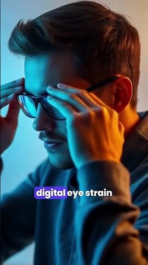 Simple Ways to Beat Digital Eye Strain Fast