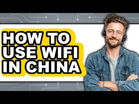 How to Use Wifi in China (full Guide)
