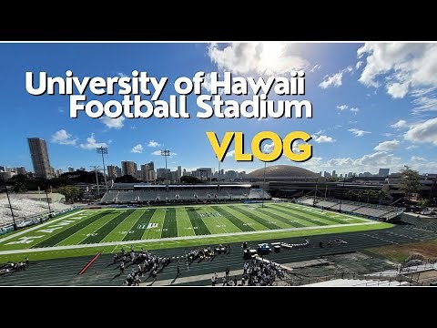 University of Hawaii Football Stadium Vlog(Clarence T.C. Ching Athletics Complex)