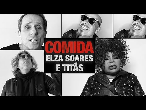 Elza Soares e Titãs - Comida (Videoclipe Oficial)
