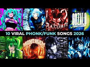 10 MOST VIRAL PHONK/FUNK 2026 🔥🎵 PLAYLIST 🎵