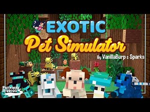 Exotic Pet Simulator [Minecraft Marketplace] COLLECT AND CARE FOR PETS!