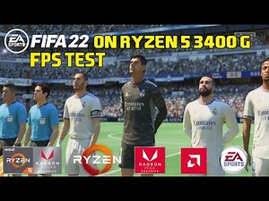 FIFA 22 IN RYZEN 5 3400G RAM 16GB FPS TEST