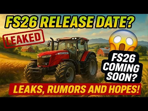 FS26 Release Date: Leaks, Rumors, and Hopes!