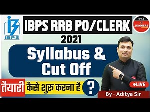 IBPS RRB Clerk PO Syllabus 2021 and Cutoff | Important Topics | Full Information By Aditya Sir