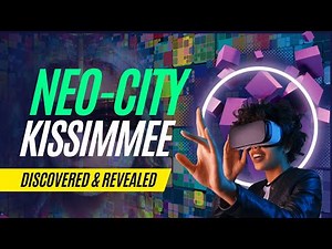 NeoCity 🏙️ The new $1.2 billion smart city in Kissimmee