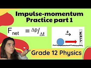 Impulse Momentum Theorem Practice Question Grade 12 Physics