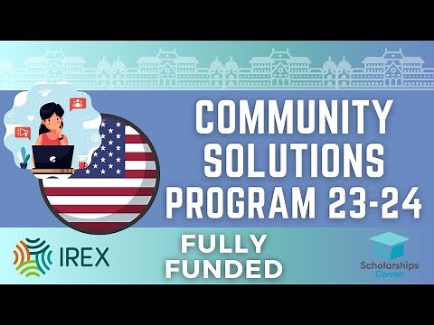 IREX Community Solutions Program 2023-24 | Fully Funded | Apply Now