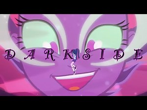 DARKSIDE PMV (My Little Pony AMV)