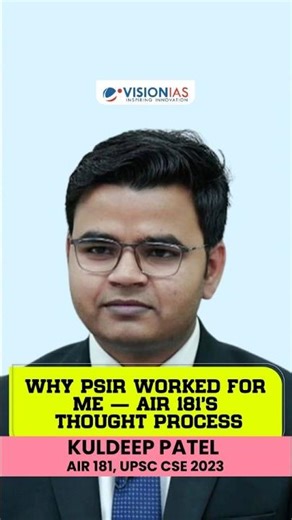 Why PSIR Worked for Me — AIR 181’s Thought Process | Vision IAS
