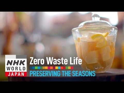 Preserving the Seasons - Zero Waste Life