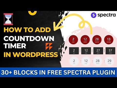How To Add Countdown Timer In WordPress For Free | WordPress Countdown Timer | Spectra Tutorial