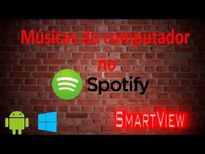 Tutorial - Como adicionar músicas do computador no Spotify