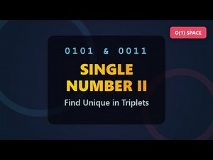 Single Number II - Find Unique in Triplets (LeetCode 137) | Constant Space Solution